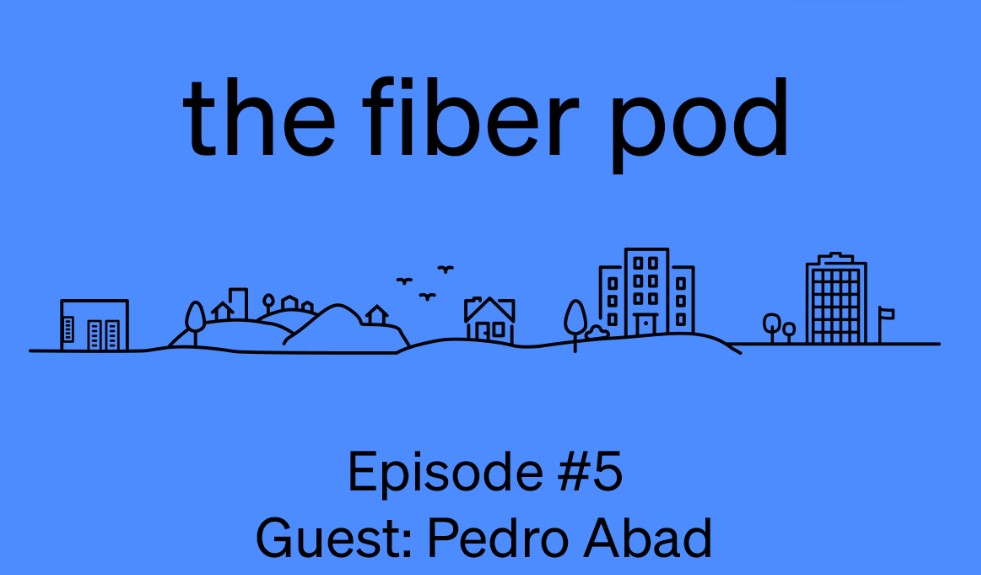 The Fiber Pod: Perspectivas del mercado español de FTTH
